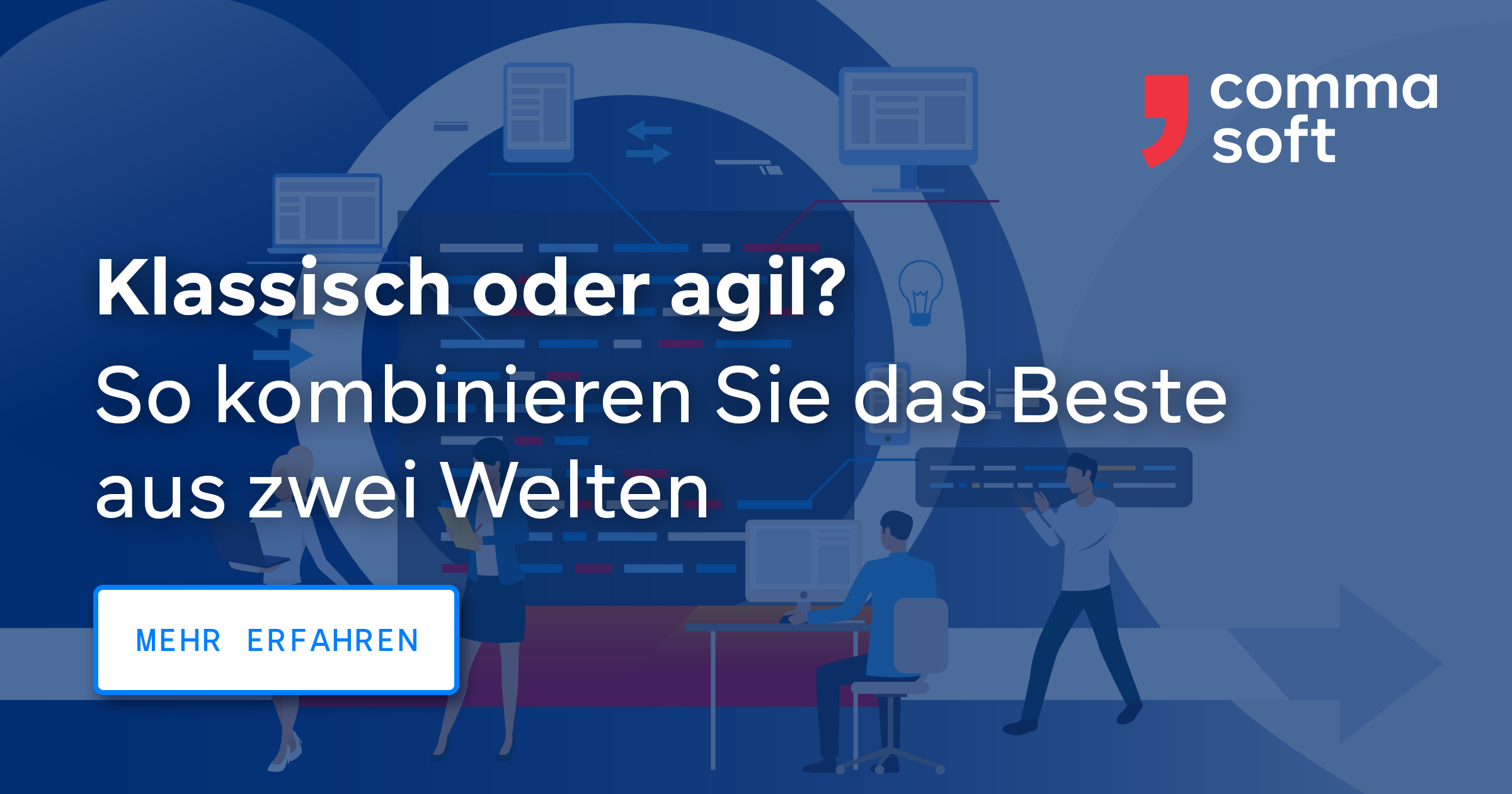 Allheilmittel agil? Warum klassisches Projektmanagement nicht