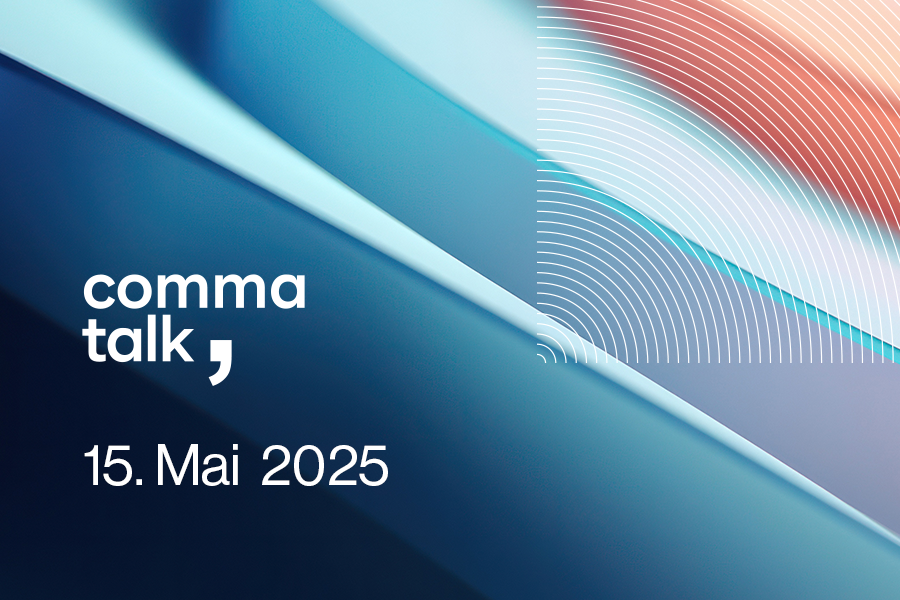 Comma Talk 2025 am 15. Mai 2025